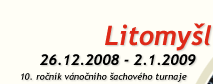 Litomyl, 26.12.2008-2.1.2009, 10. ronk vnonho achovho turnaje